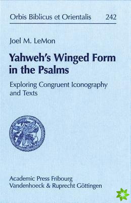 Yahweh's Winged Form in the Psalms