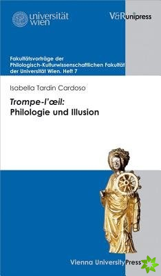 Trompe-l'oeil: Philologie und Illusion