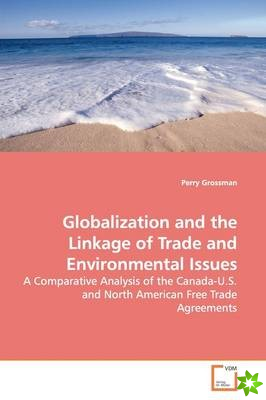 Globalization and the Linkage of Trade and Environmental Issues