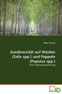 Zoodiversitat auf Weiden (Salix spp.) und Pappeln (Populus spp.)