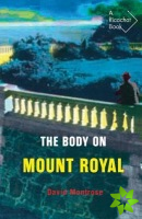 Body on Mount Royal