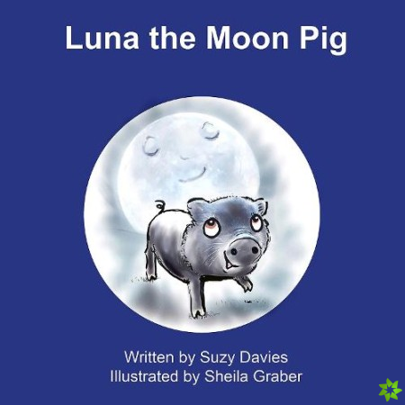 LUNA THE MOON PIG