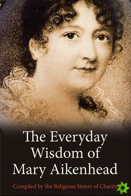 Everyday Wisdom of Mary Aikenhead