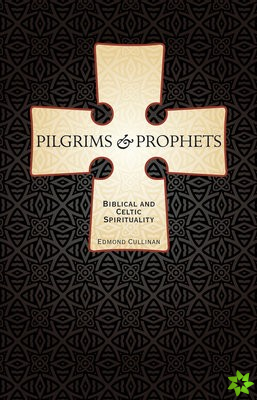 Pilgrims and Prophets