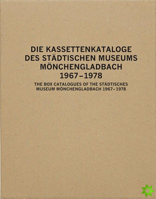 Box Catalogues of the Sta dtisches Museum Mo nchengladbach 1967-78