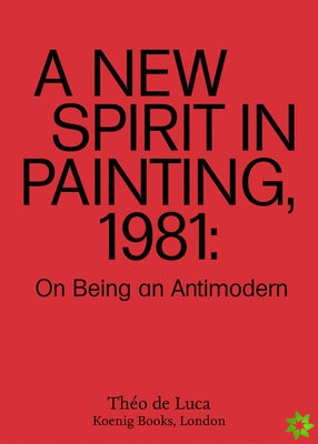 New Spirit in Painting, 1981
