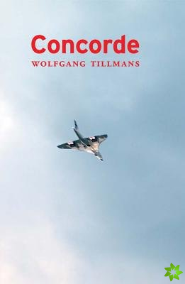 Wolfgang Tillmans - Concorde