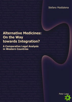 Alternative Medicines: on the Way Towards Integration?