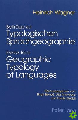 Beitraege Zur Typologischen Sprachgeographie Essays to a Geographic Typology of Languages