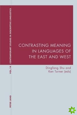 Contrasting Meaning in Languages of the East and West