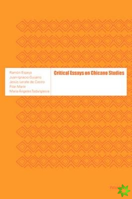 Critical Essays on Chicano Studies