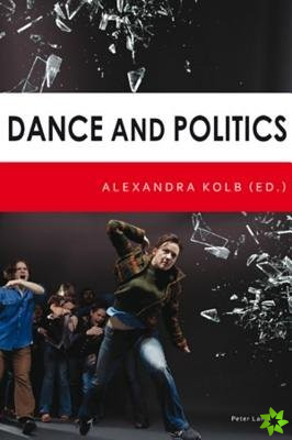Dance and Politics