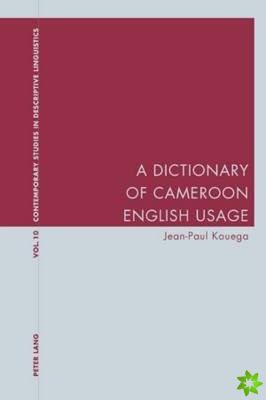 Dictionary of Cameroon English Usage