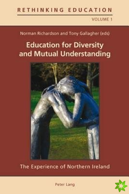 Education for Diversity and Mutual Understanding