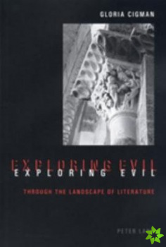 Exploring Evil