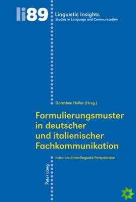 Formulierungsmuster in Deutscher Und Italienischer Fachkommunikation