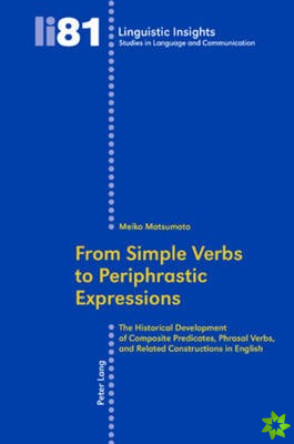 From Simple Verbs to Periphrastic Expressions