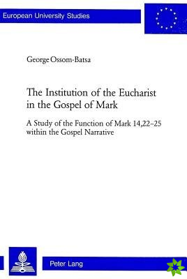Institution of the Eucharist in the Gospel of Mark