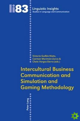 Intercultural Business Communication and Simulation and Gaming Methodology