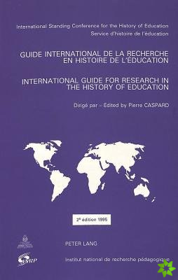 International Guide for Research in the History of Education