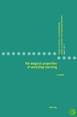 Magical Properties of Workshop Learning