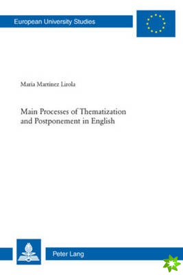 Main Processes of Thematization and Postponement in English