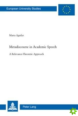 Metadiscourse in Academic Speech