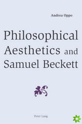 Philosophical Aesthetics and Samuel Beckett