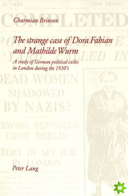 Strange Case of Dora Fabian and Mathilde Wurm