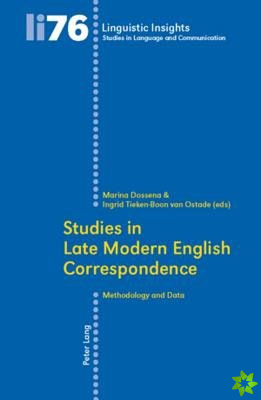 Studies in Late Modern English Correspondence
