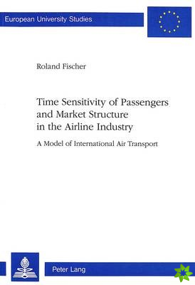 Time Sensitivity of Passengers and Market Structure in the Airline Industry