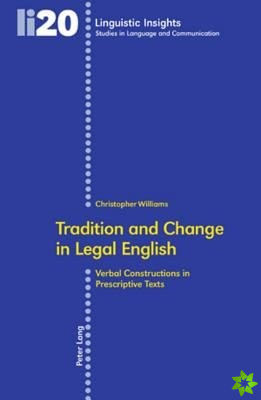 Tradition and Change in Legal English