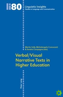 Verbal/Visual Narrative Texts in Higher Education