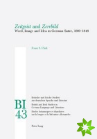 Zeitgeist and Zerrbild