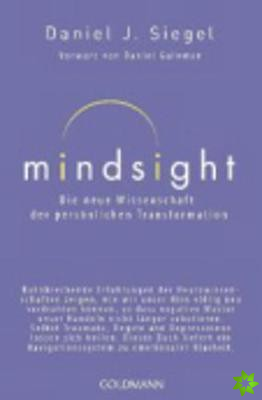 Mindsight - Die neue Wissenschaft der personlichen Transformation