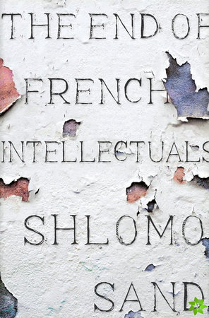 End of the French Intellectual