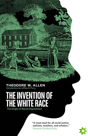 Invention of the White Race