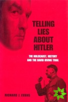 Telling Lies About Hitler