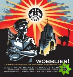 Wobblies!