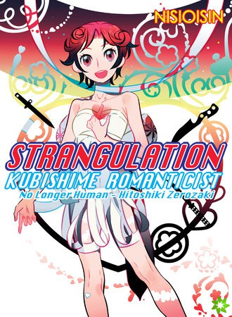 Strangulation: Kubishime Romanticist