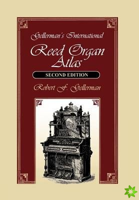 Gellerman's International Reed Organ Atlas