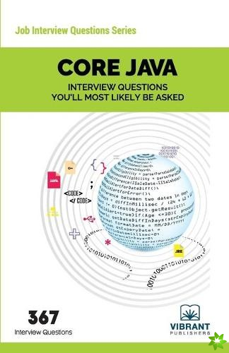 Core JAVA Interview Questions You'll Most Likely Be Asked