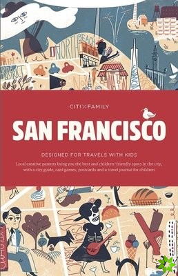 CITIxFamily City Guides - San Francisco