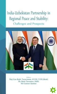 India - Uzbekistan Partnership in Regional Peace and Stability