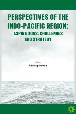 Perspectives of the Indo - Pacific Region