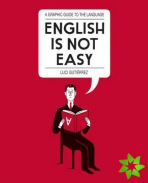 English is Not Easy