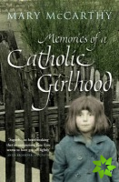 Memories Of A Catholic Girlhood