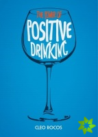 Power of Positive Drinking