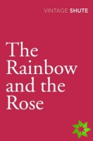 Rainbow and the Rose