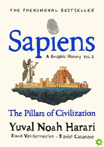 Sapiens A Graphic History, Volume 2